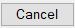 4. Cancel